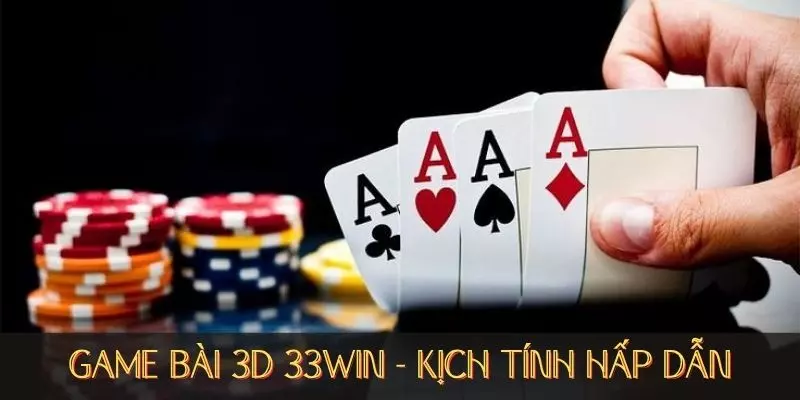 Rõ hơn về Game bài 3D